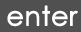entrer