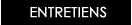 ENTRETIENS